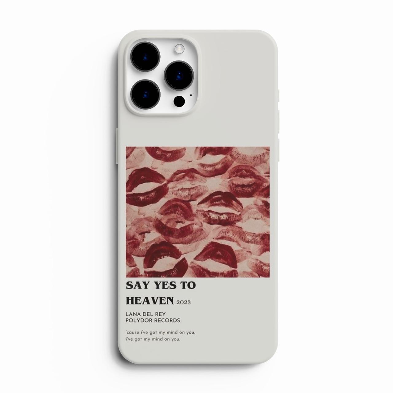 -Say Yes to Heaven- Lana Del Rey Phone Case