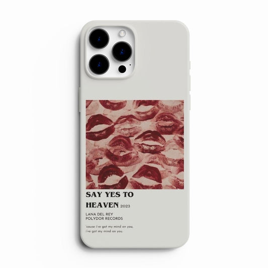 -Say Yes to Heaven- Lana Del Rey Phone Case