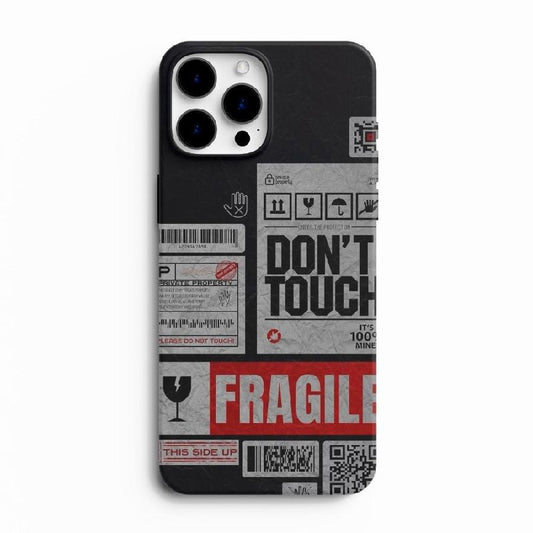 Don’t Touch – Fragile Inspired Glass Phone Case